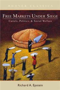 Free Markets under Siege