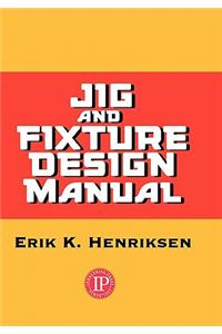 Jig & Fixture Design Manual