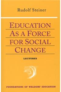 Education as a Force for Social Change