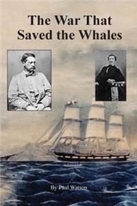 War that Saved the Whales