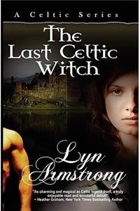 The Last Celtic Witch