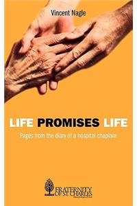 Life Promises Life