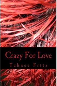 Crazy For Love
