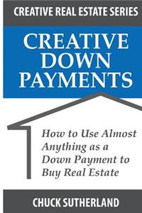 Creative Real Estate Down Payments