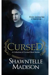 Cursed: A Collection of Coveted Short Stories