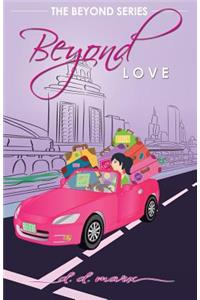 Beyond Love