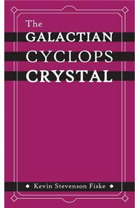 Galactian Cyclops Crystal