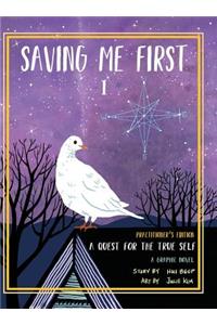 Saving Me First 1