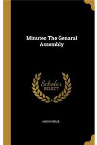 Minutes The Genaral Assembly