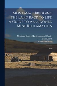 Montana ... Bringing the Land Back to Life