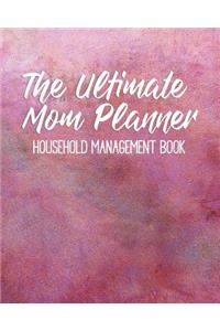 The Ultimate Mom Planner Household Managemet Book