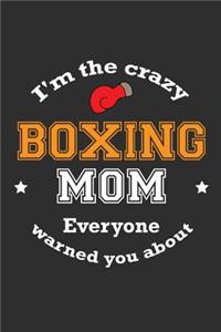 I'm The Crazy Boxing Mom Everyone Warned You About