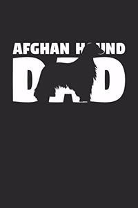 Afghan Hound Notebook 'Afghan Hound Dad' - Gift for Dog Lovers - Afghan Hound Journal