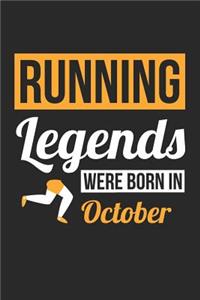 Running Notebook - Running Legends Were Born In October - Running Journal - Birthday Gift for Runner