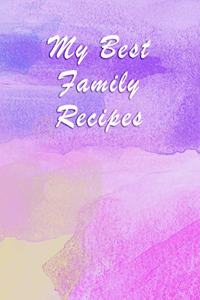 My Best Family Recipes