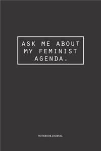 Ask Me About My Feminist Agenda