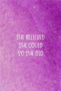 She Believed She Could So She Did