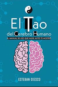 El Tao del Cerebro Humano