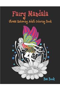 Fairy Mandala Stress Relieving Adult Coloring Book
