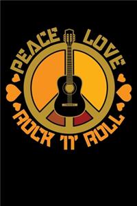 Peace Love Rock N' Roll