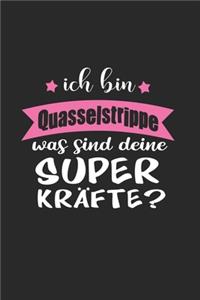 Ich Bin Quasselstrippe Was Sind Deine Superkräfte?