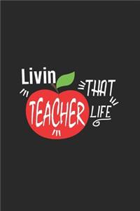 Livin That Teacher Life