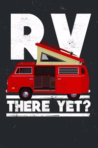 RV There Yet?