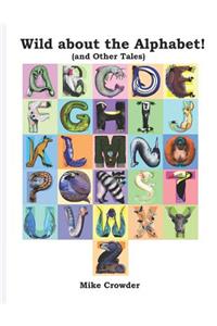 Wild about the Alphabet!