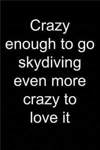 Crazy about Skydiving
