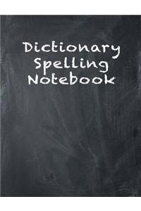 Dictionary Spelling Notebook