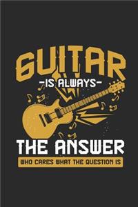 Guitar Is Always the Answer