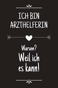 Ich bin Arzthelferin