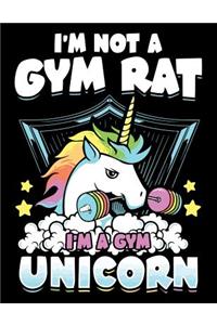 I am not a Gym Rat I am a Gym Unicorn