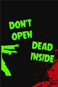 Don't Open Dead Inside