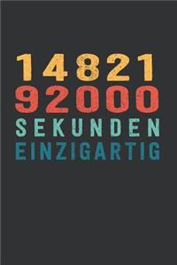 1 482 192 000 Sekunden Einzigartig