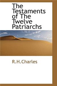 The Testaments of The Twelve Patriarchs