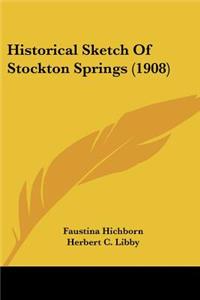 Historical Sketch Of Stockton Springs (1908)