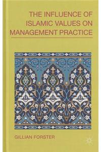Influence of Islamic Values on Management Practice