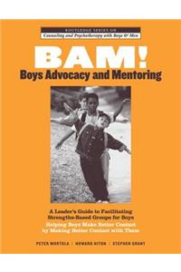 Bam! Boys Advocacy and Mentoring
