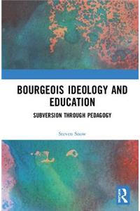 Bourgeois Ideology and Education