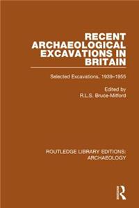 Recent Archaeological Excavations in Britain