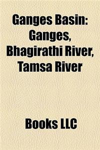 Ganges Basin Ganges Basin