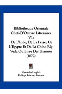 Bibliotheque Orientale Chefs-D'Oeuvre Litteraires V1