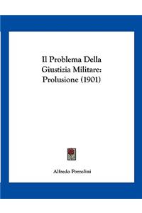 Il Problema Della Giustizia Militare