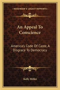 An Appeal To Conscience