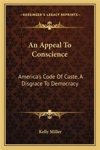 An Appeal to Conscience