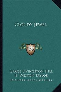 Cloudy Jewel