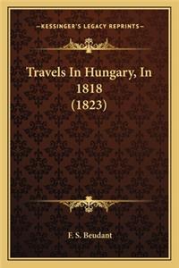 Travels In Hungary, In 1818 (1823)