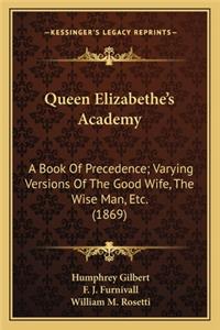 Queen Elizabethe's Academy