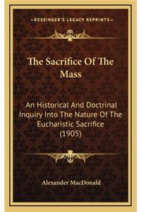 The Sacrifice of the Mass
